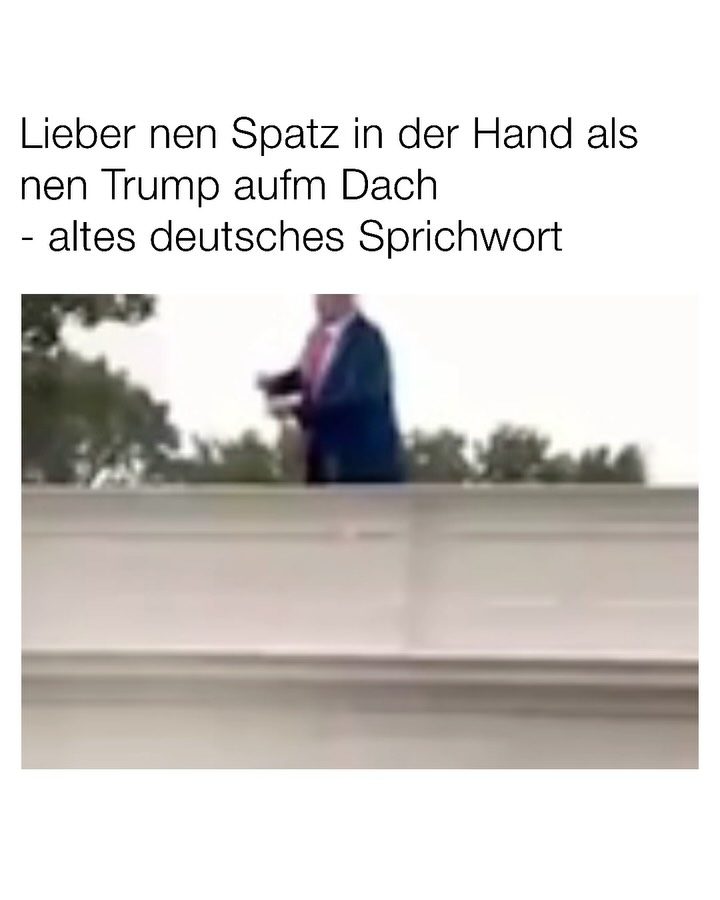 Ich habe den Vormittag über gebraucht um zu checken dass er WIRKLICH aufm Dach vom Weißen Haus aufge