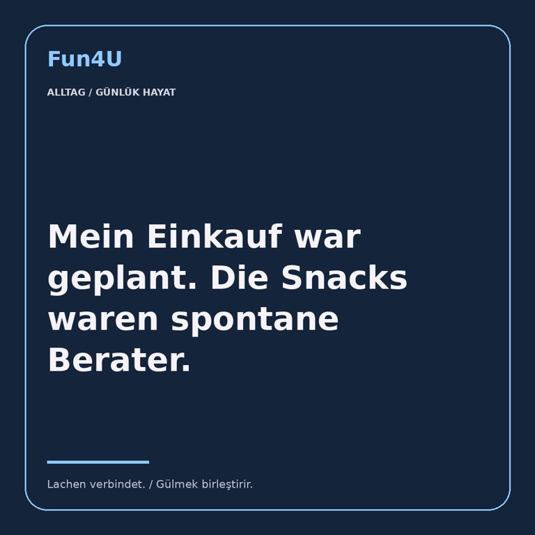 Mein Einkauf war geplant. Die Snacks waren spontane Berater.