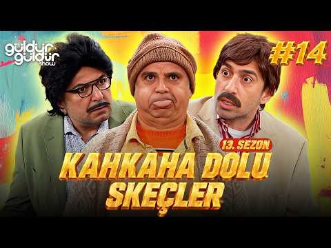 13. Sezon'un Kahkaha Dolu Skeçleri #14 | Güldür Güldür Show