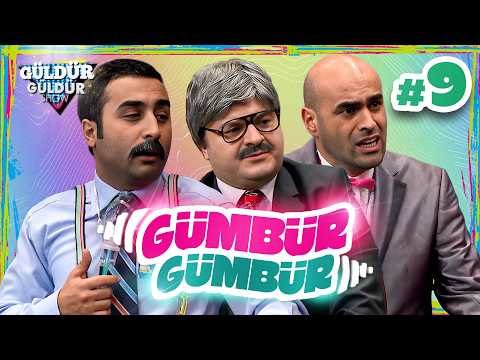 Gümbür Gümbür #9 | Güldür Güldür Show