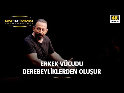 Erkek vücudu derebeyliklerden oluşur | CM101MMXI FUNDAMENTALS / 4K
