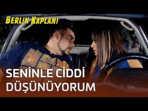 Ben Seninle Ciddi Düşünüyorum | Berlin Kaplanı